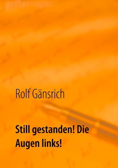 Still gestanden! Die Augen links! main product photo
