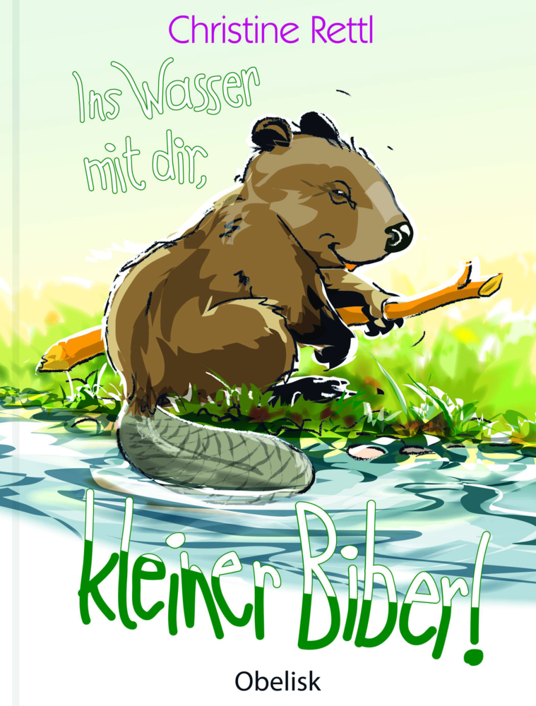 Ins Wasser mit dir, kleiner Biber! main product photo