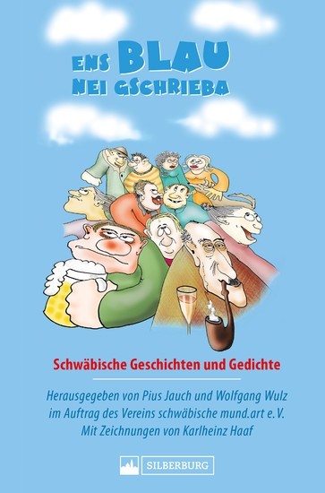 Ens Blau nei gschrieba. Schwäbische Geschichten und Gedichte main product photo