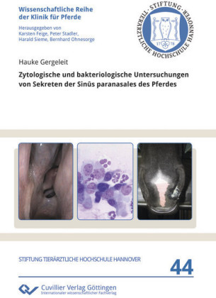 Zytologische und bakteriologische Untersuchungen von Sekreten der Sin&#x16B;s paranasales des Pferdes