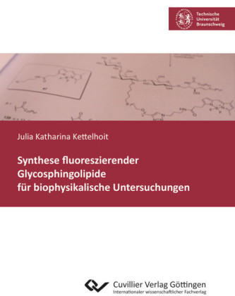 Synthese fluoreszierender Glycosphingolipide f&#xFC;r biophysikalische Untersuchungen