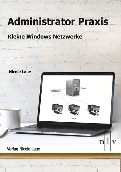 Administrator Praxis - Kleine Windows Netzwerke main product photo