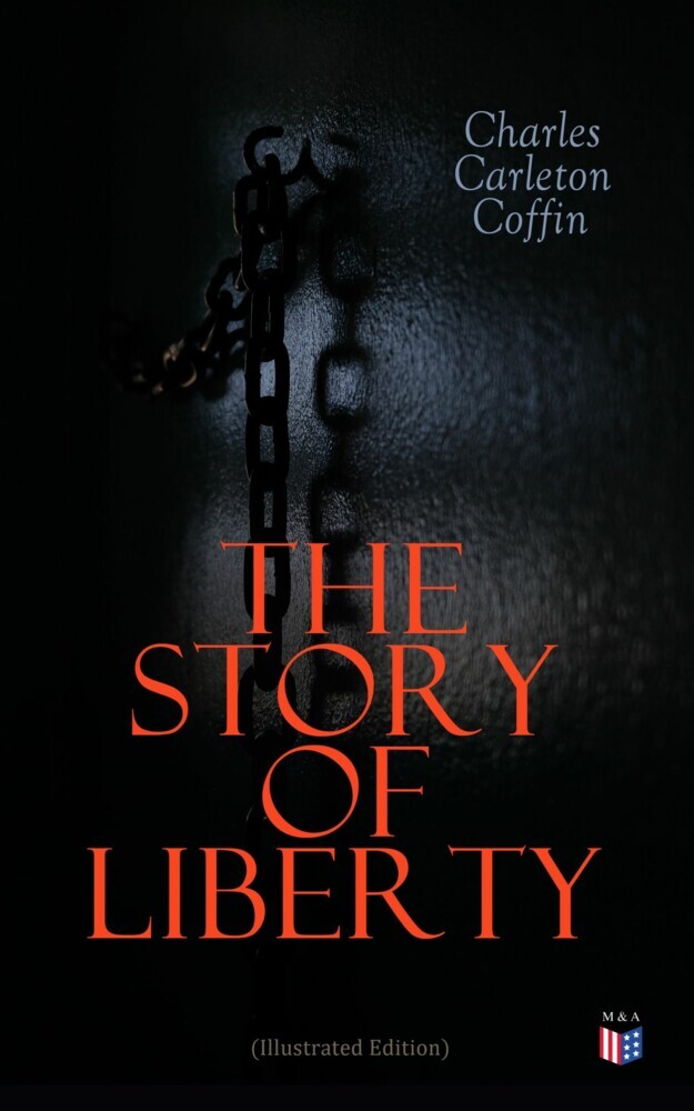 The Story of Liberty (Illustrated Edition) main product photo
