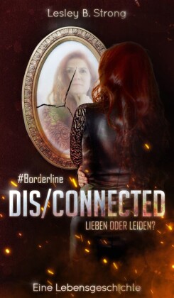 DISCONNECTED - LIEBEN ODER LEIDEN?