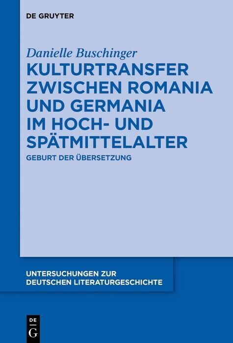 Kulturtransfer zwischen Romania und Germania im Hoch- und Spätmittelalter main product photo