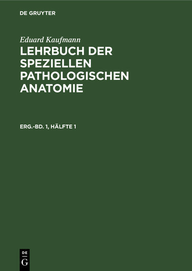 Eduard Kaufmann: Lehrbuch der speziellen pathologischen Anatomie. Erg.-Bd. 1, Hälfte 1 main product photo