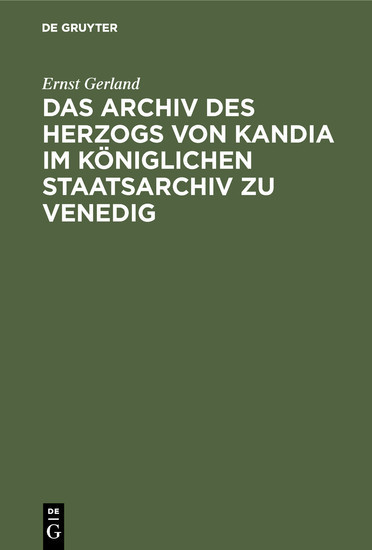 Das Archiv des Herzogs von Kandia im Königlichen Staatsarchiv zu Venedig main product photo
