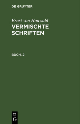 Ernst von Houwald: Vermischte Schriften. Bdch. 2