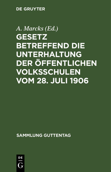 Gesetz betreffend die Unterhaltung der öffentlichen Volksschulen vom 28. Juli 1906 main product photo
