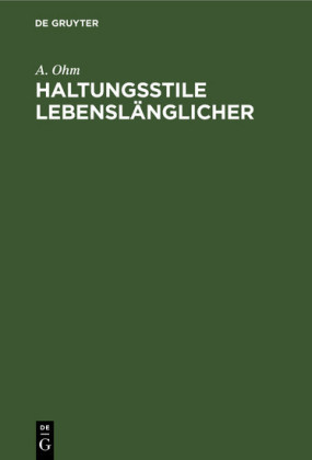 Haltungsstile Lebenslänglicher
