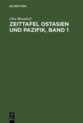 Zeittafel Ostasien und Pazifik, Band 1