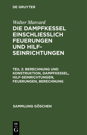 Berechnung und Konstruktion, Dampfkessel, Hilfseinrichtungen, Feuerungen, Berechnung main product photo