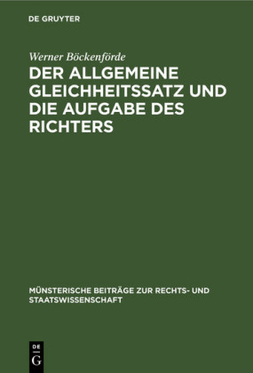 Der allgemeine Gleichheitssatz und die Aufgabe des Richters