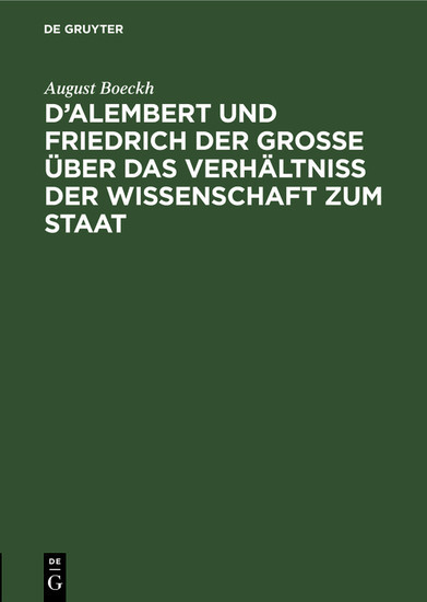 D'Alembert und Friedrich der Große über das Verhältniß der Wissenschaft zum Staat main product photo