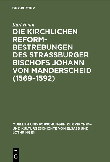 Die Kirchlichen Reformbestrebungen des Strassburger Bischofs Johann von Manderscheid (1569-1592) main product photo