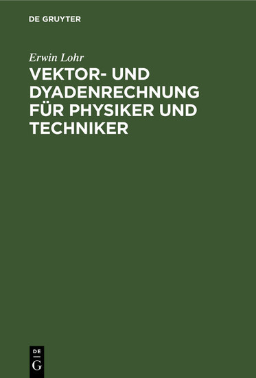 Vektor- und Dyadenrechnung für Physiker und Techniker main product photo