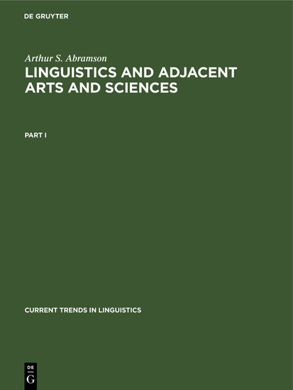 Arthur S. Abramson: Linguistics and Adjacent Arts and Sciences. Part 1 main product photo