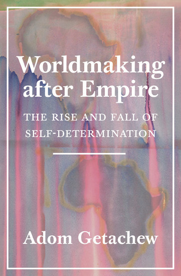 Worldmaking after Empire main product photo