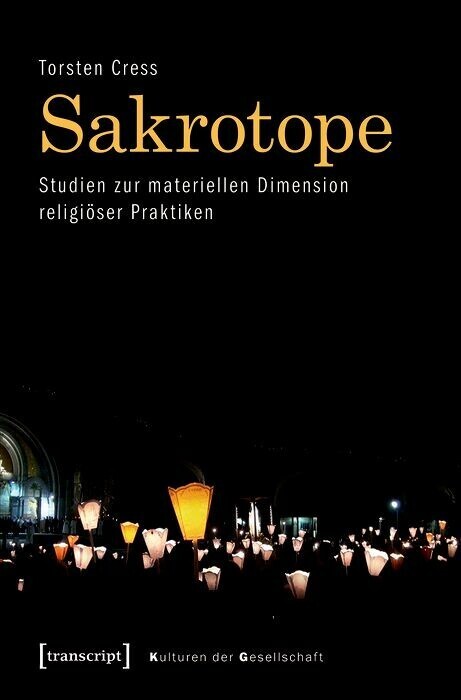 Sakrotope - Studien zur materiellen Dimension religiöser Praktiken main product photo