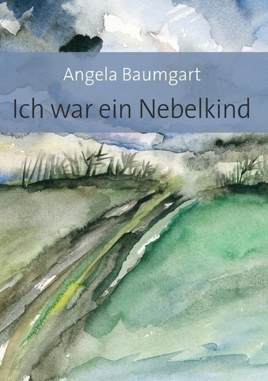 Ich war ein Nebelkind main product photo