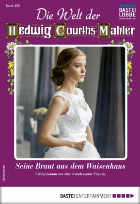 Die Welt der Hedwig Courths-Mahler 458