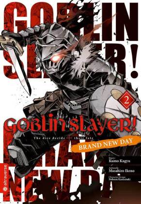 Goblin Slayer! Brand New Day. Bd.2. Bd.2
