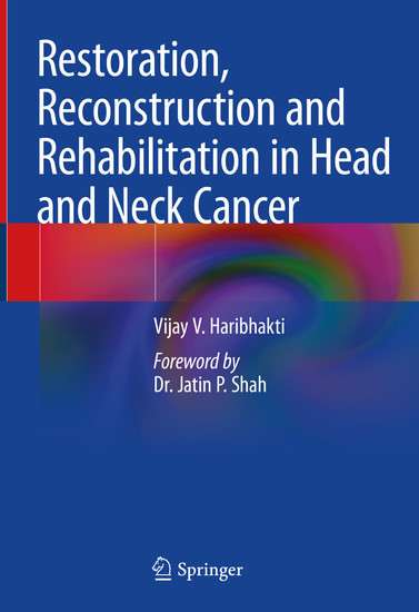 Restoration, Reconstruction and Rehabilitation in Head and Neck Cancer main product photo