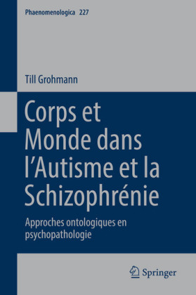 Corps et Monde dans l'Autisme et la Schizophrénie