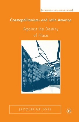 Cosmopolitanisms and Latin America