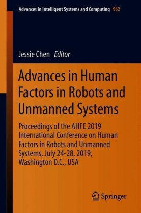Advances in Human Factors in Robots and Unmanned Systems