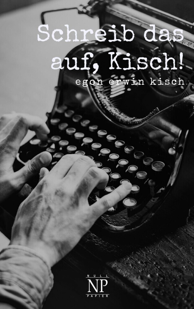 Schreib das auf, Kisch! main product photo