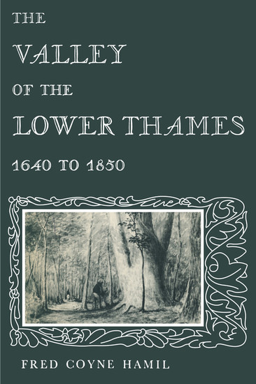 The Valley of the Lower Thames 1640 to 1850 main product photo