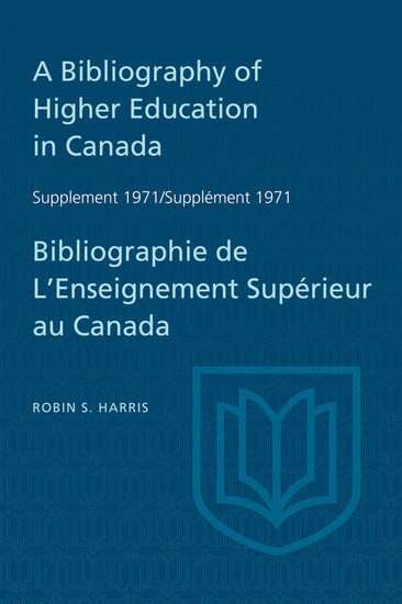 A Bibliography of Higher Education in Canada Supplement 1971 / Bibliographie de l'enseignement superieur au Canada Supplement 1971 main product photo