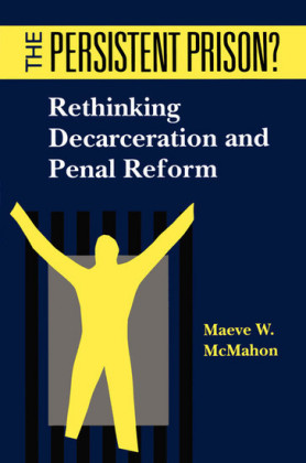 The Persistent Prison?