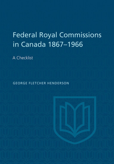 Federal Royal Commissions in Canada 1867-1966 main product photo
