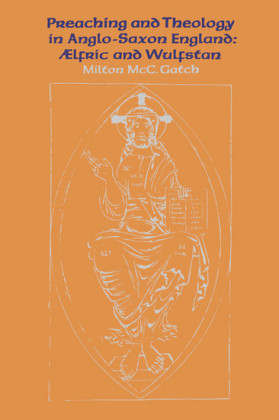 Preaching and Theology in Anglo-Saxon England
