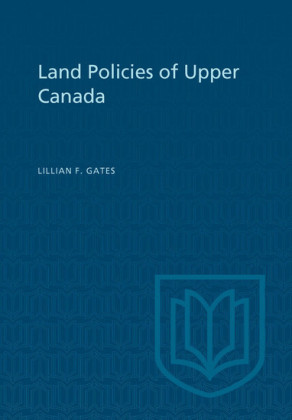 Land Policies of Upper Canada