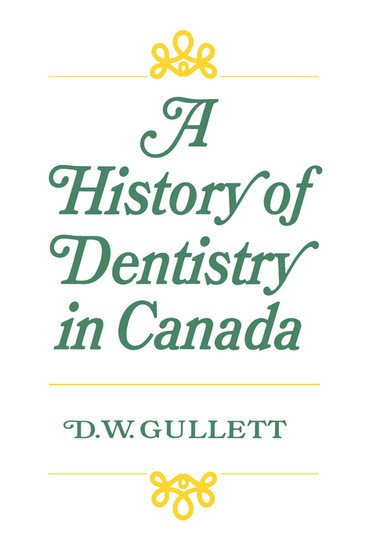 A History of Dentistry in Canada main product photo