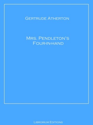 Mrs. Pendleton's Four-in-hand