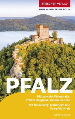 TRESCHER Reiseführer Pfalz