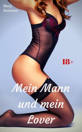 Mein Mann und mein Lover