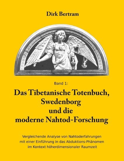Das Tibetanische Totenbuch, Swedenborg und die moderne Nahtod-Forschung main product photo