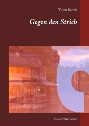 Gegen den Strich