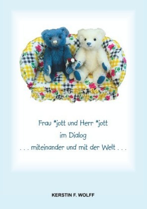 Frau jott und Herr jott im Dialog
