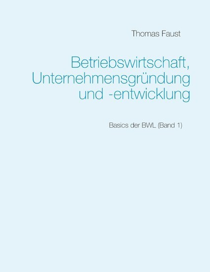 Betriebswirtschaft, Unternehmensgründung und -entwicklung main product photo