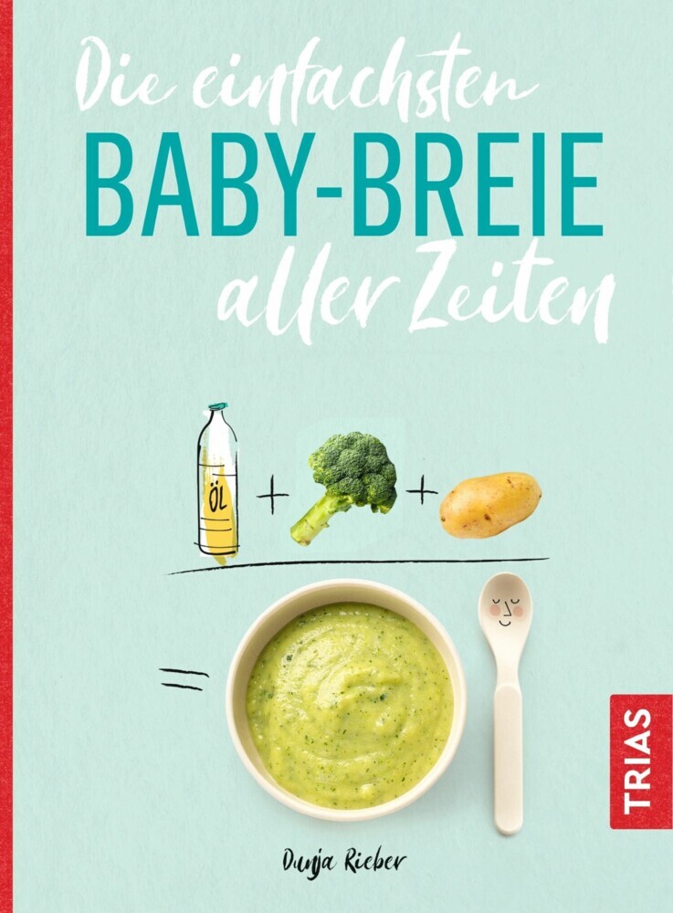 Die einfachsten Babybreie aller Zeiten main product photo