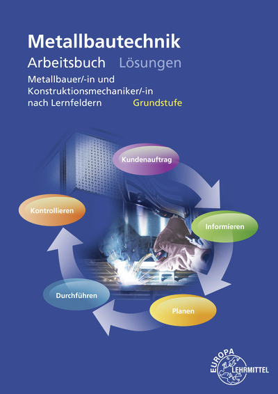 Lösungen zu 17390 Arbeitsbuch Metallbautechnik Grundstufe main product photo