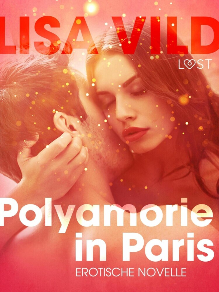 Polyamorie in Paris: Erotische Novelle main product photo