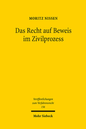 Das Recht auf Beweis im Zivilprozess
