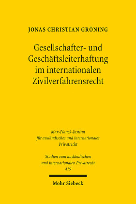Gesellschafter- und Geschäftsleiterhaftung im internationalen Zivilverfahrensrecht